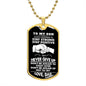 My Son | Never Give Up - Dog tag