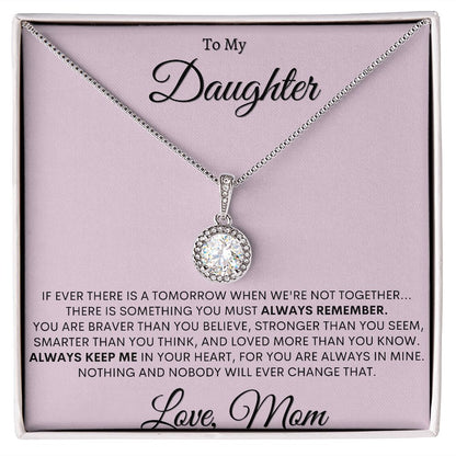 My Daughter | Always Remember - Eternal Hope Necklace