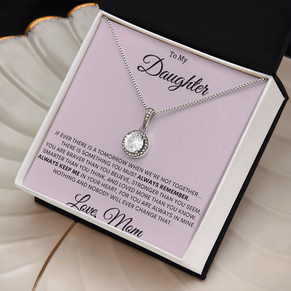 My Daughter | Always Remember - Eternal Hope Necklace