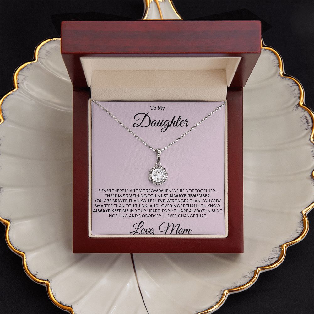 My Daughter | Always Remember - Eternal Hope Necklace