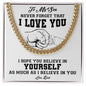 My Son | I Believe in You - Cuban Link Chain