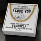 My Son | I Believe in You - Cuban Link Chain
