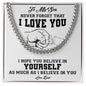 My Son | I believe in you - Cuban Link Chain