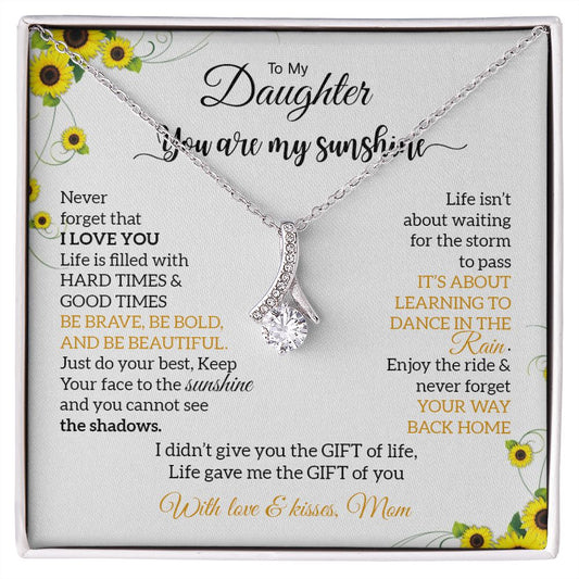 My Daughter | You Are My Sunshine - Alluring Beauty necklace