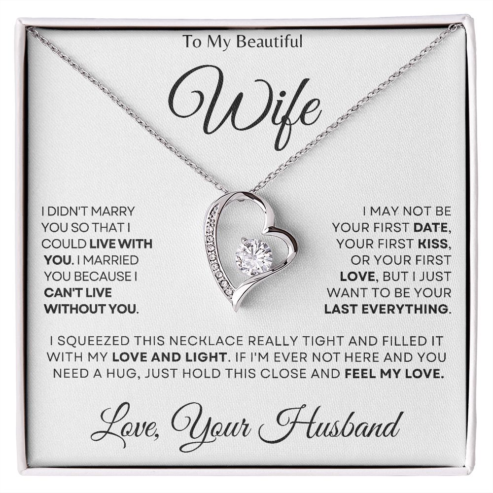 To My Beautiful Wife |  Can't Live Without You - Forever Love Necklace