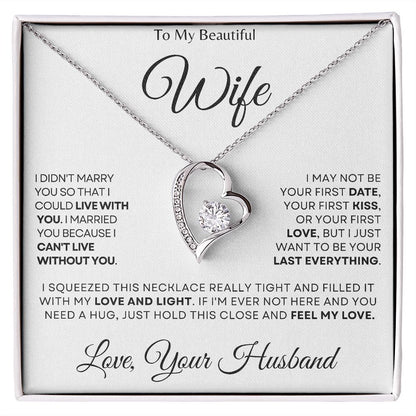 To My Beautiful Wife |  Can't Live Without You - Forever Love Necklace