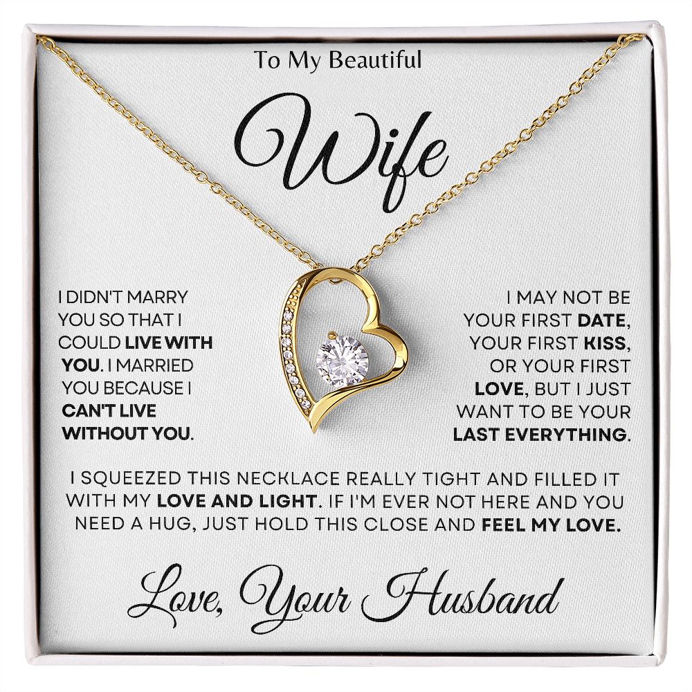 To My Beautiful Wife |  Can't Live Without You - Forever Love Necklace